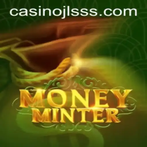 MoneyMinter: A New Era in Gaming with JLSSS